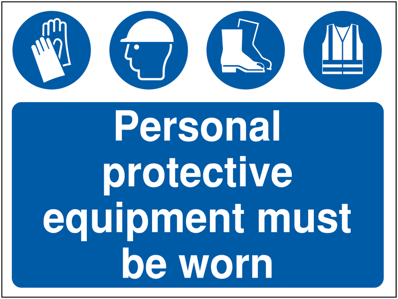 Personal Protective Equipment (PPE) must be worn at site signage - What does PPE stand for