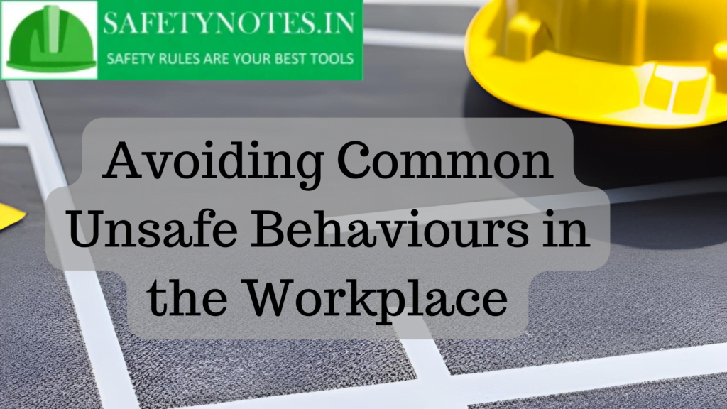 Avoiding Common Unsafe Behaviours in the Workplace - Toolbox Talk