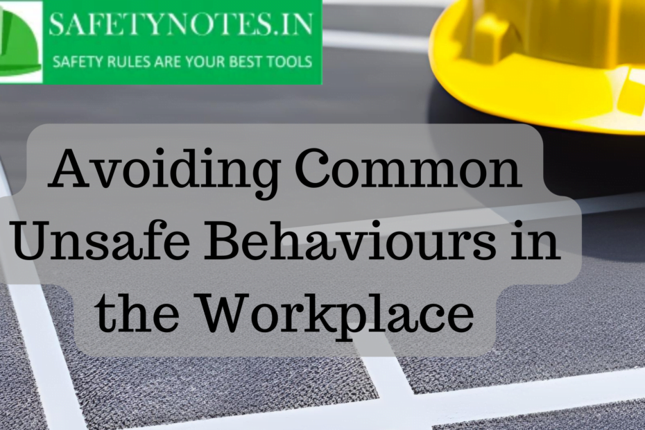 Avoiding Common Unsafe Behaviours in the Workplace - Toolbox Talk