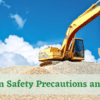 Excavation Safety Precautions and Hazards: A Comprehensive Guide