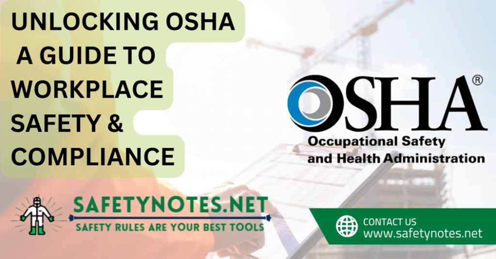 OSHA, Workplace Safety, OSHA Standards, OSHA Compliance, Whistleblower Protections