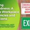 A Guide to Workplace Emergencies and Evacuations Workplace Safety Emergency Preparedness Emergency Action Plan Hazardous Substances First-Aid Training