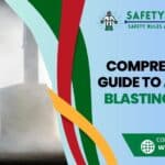 Abrasive blasting safety sandblasting-respiratory-protection-toxic-blasting-materials-abrasive-blasting-hazards