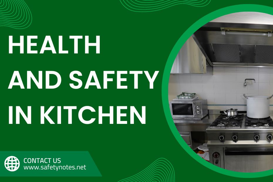 Ensuring Health and Safety in Kitchen