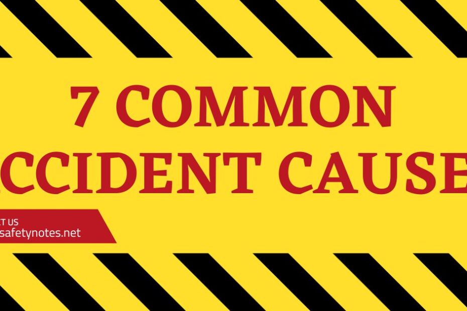 7 Common Accident Causes