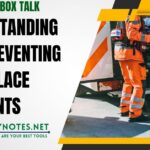 Safety Toolbox Talk: Understanding Workplace Safety and Preventing Accidents