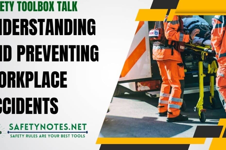 Safety Toolbox Talk: Understanding Workplace Safety and Preventing Accidents