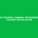 NY roofing company withdraws contest notice after DOL litigation, $687K fine for safety violations.
