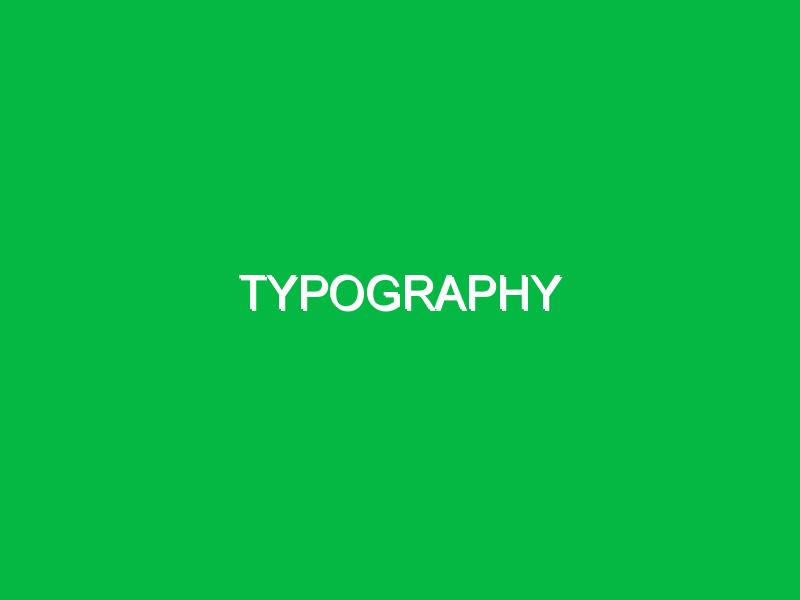 Typography