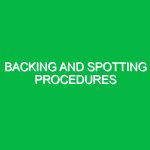 Backing and spotting procedures