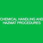 Chemical Handling and HAZMAT Procedures