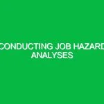 Conducting job hazard analyses
