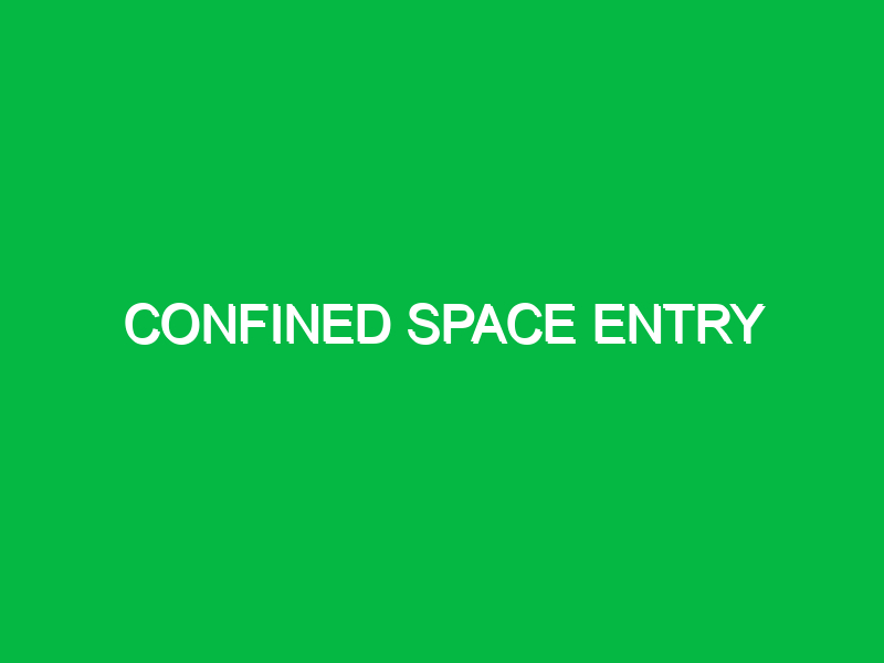 Confined Space Entry