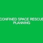 Confined space rescue planning