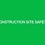 Construction Site Safety