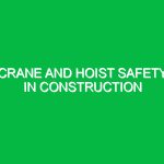 Crane and Hoist Safety in Construction