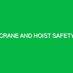 Crane and hoist safety