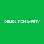 Demolition Safety