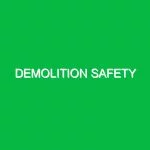 Demolition Safety