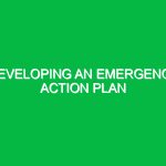 Developing an emergency action plan