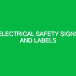 Electrical safety signs and labels