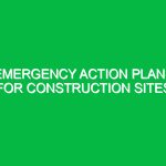 Emergency Action Plans for Construction Sites