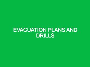 Evacuation Plans And Drills Archives Safety Notes