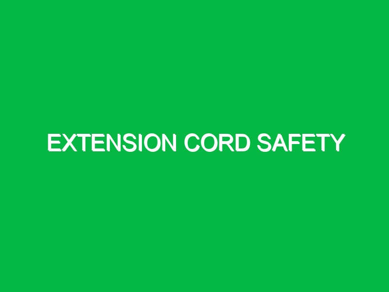Extension cord safety