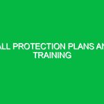 Fall protection plans and training
