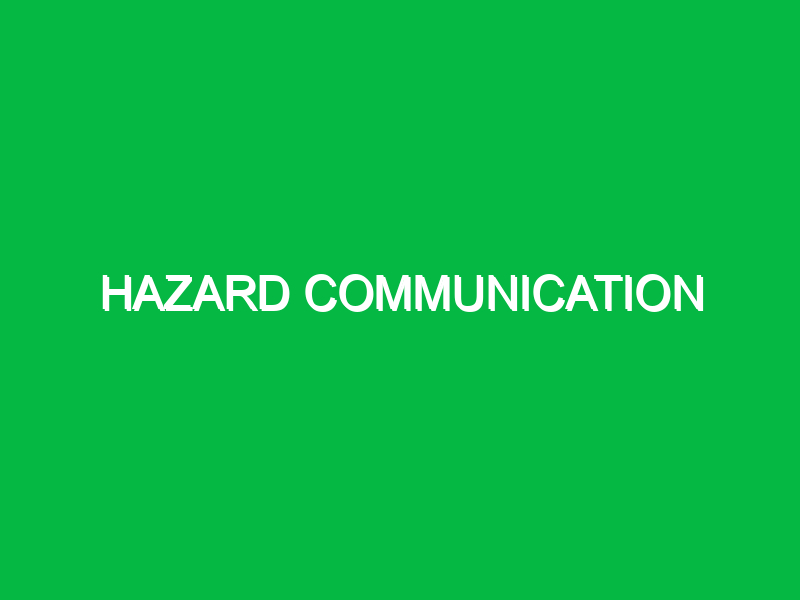 Hazard Communication