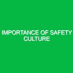 Importance of safety culture