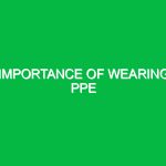 Importance of wearing PPE