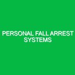 Personal fall arrest systems