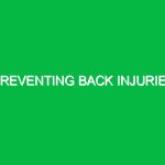 Preventing back injuries