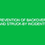 Prevention of Backovers and Struck-by Incidents