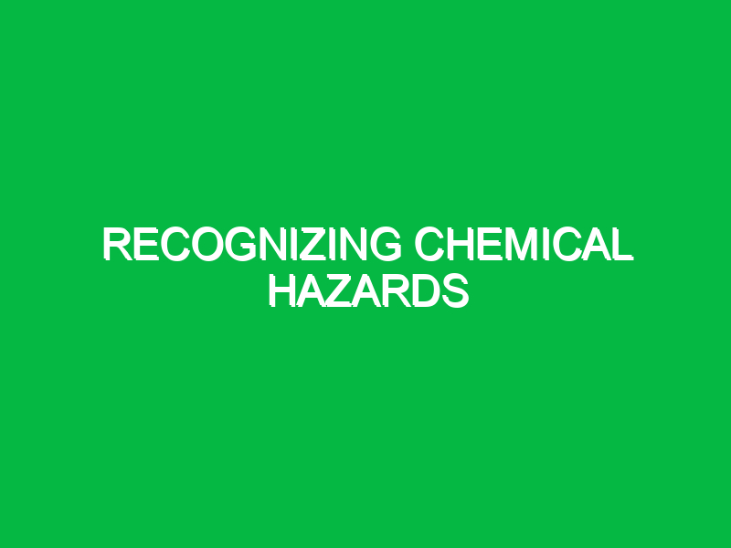 Recognizing chemical hazards