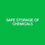 Safe storage of chemicals
