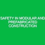 Safety in Modular and Prefabricated Construction