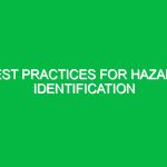 Best Practices for Hazard Identification