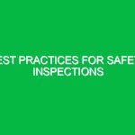 Best Practices for Safety Inspections