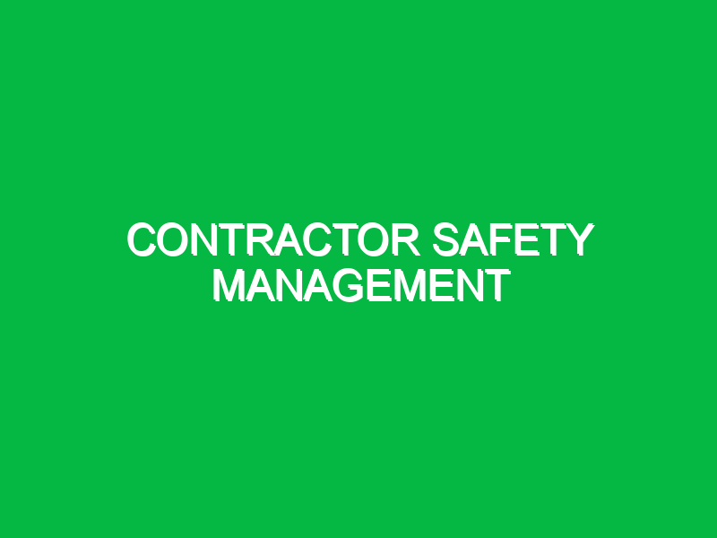 Contractor Safety Management