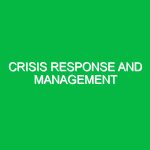 Crisis Response and Management