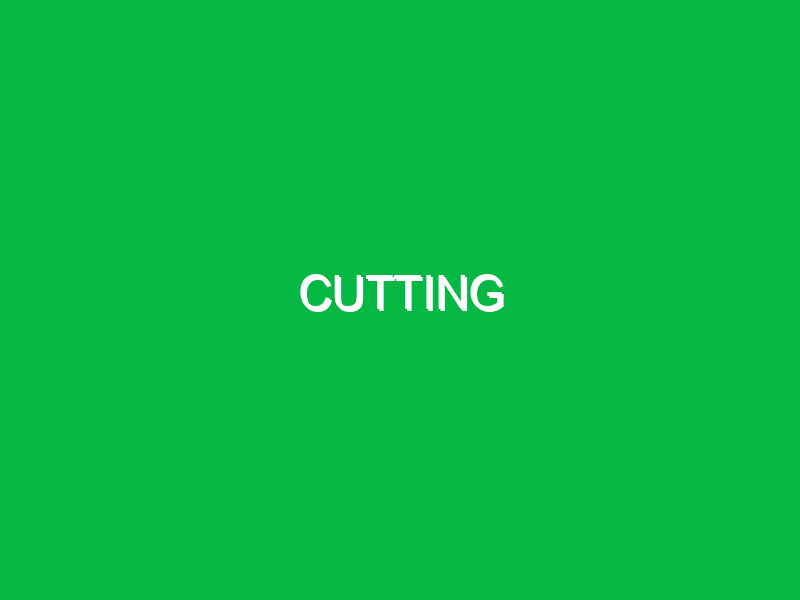 cutting