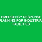 Emergency Response Planning for Industrial Facilities
