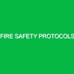 Fire Safety Protocols