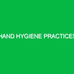 Hand hygiene practices