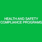 Health and Safety Compliance Programs