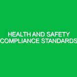 Health and Safety Compliance Standards
