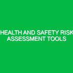 Health and Safety Risk Assessment Tools