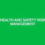 Health and Safety Risk Management